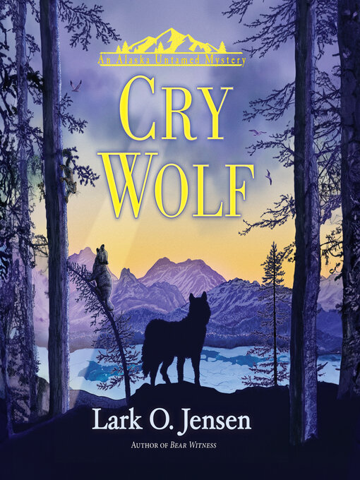 Title details for Cry Wolf by Lark O. Jensen - Available